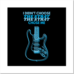 I Didn't Choose The Strat S-Style Guitar Body Outline Posters and Art